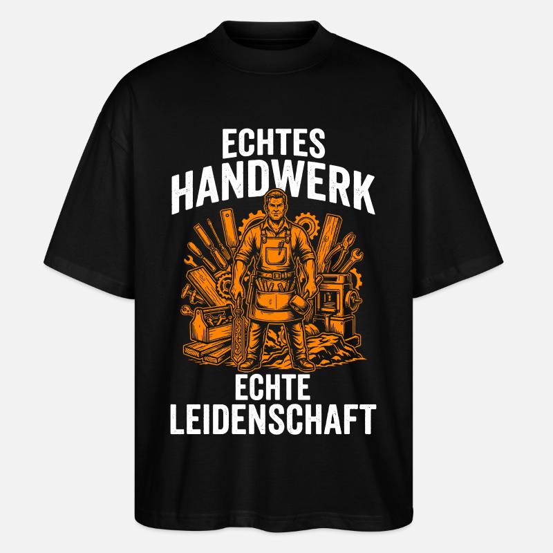 Echtes Handwerk Echte Leidenschaft Handwerker - Stanley/Stella Oversized Unisex Bio T-Shirt Blaster 2.0 - Schwarz