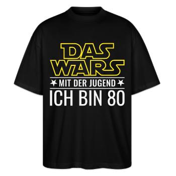 Das wars mit der Jugend - 80. Geburtstag Geschenk - Stanley/Stella Oversized Unisex Bio T-Shirt Blaster 2.0 - Schwarz - Vorne - Alina (178cm) & Michal (187cm)