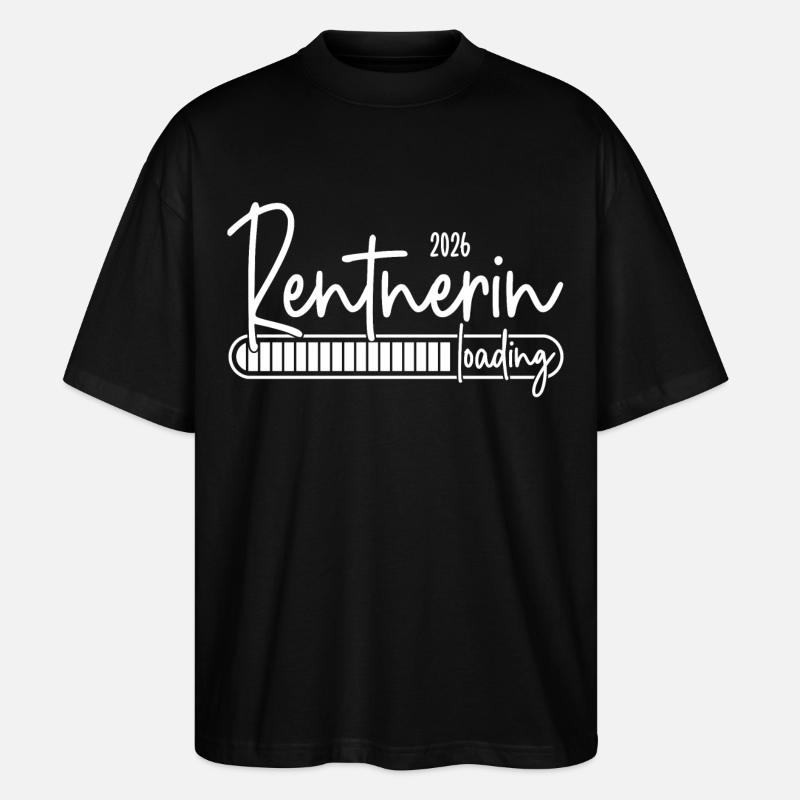 Rentnerin 2026 Loading - Stanley/Stella Oversized Unisex Bio T-Shirt Blaster 2.0 - Schwarz