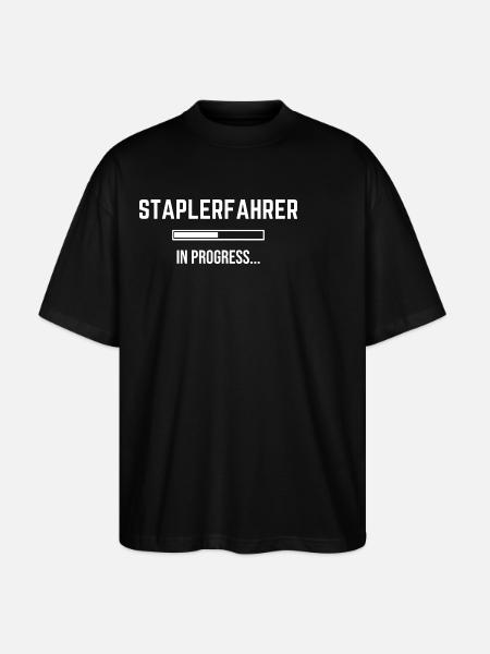 Staplerfahrer In Progress - Stanley/Stella Oversized Unisex Bio T-Shirt Blaster 2.0 - Schwarz