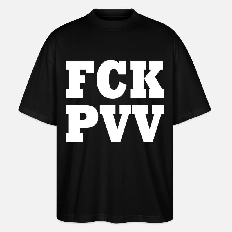 Fck pvv - Stanley/Stella Oversized Unisex Bio T-Shirt Blaster 2.0 - Schwarz