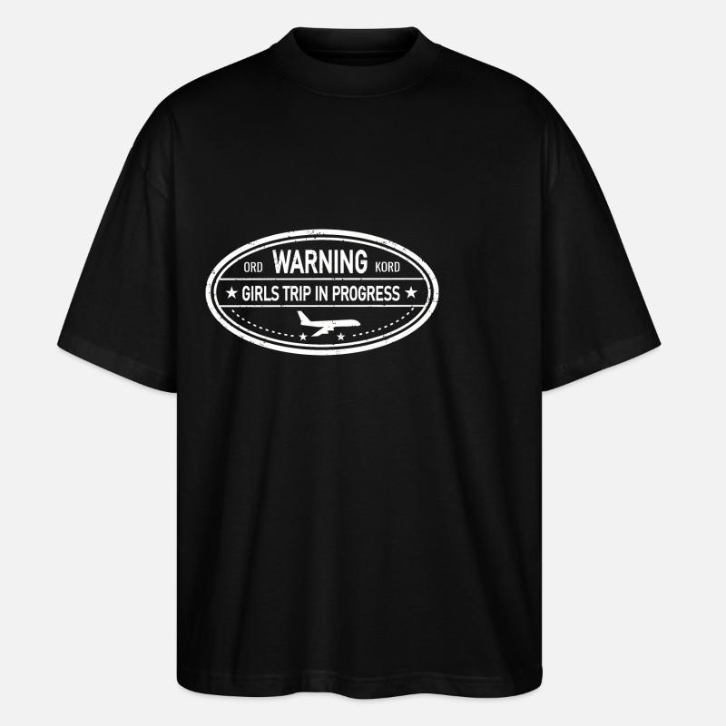 Warning Girls Trip in progress - Stanley/Stella Oversized Unisex Organic T-shirt Blaster 2.0 - black