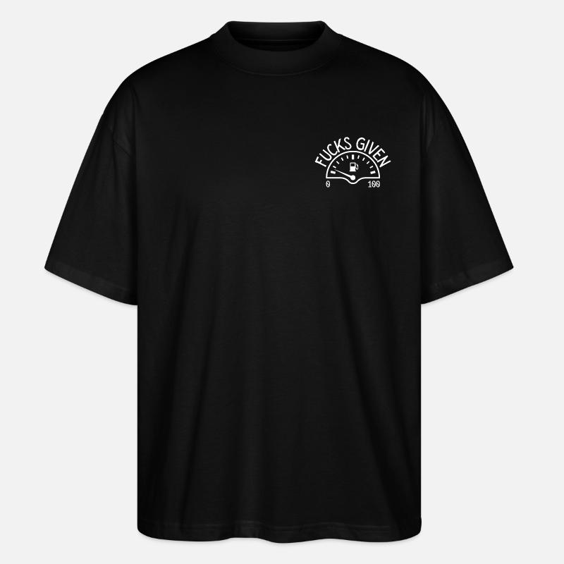 Zero Fucks Given - Stanley/Stella Oversized Unisex Bio T-Shirt Blaster 2.0 - Schwarz