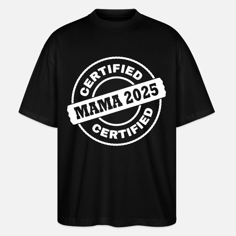 Mama 2025 - Stanley/Stella Oversized Unisex Organic T-shirt Blaster 2.0 - black