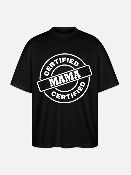 Mama - Stanley/Stella Oversized Unisex Bio T-Shirt Blaster 2.0 - Schwarz
