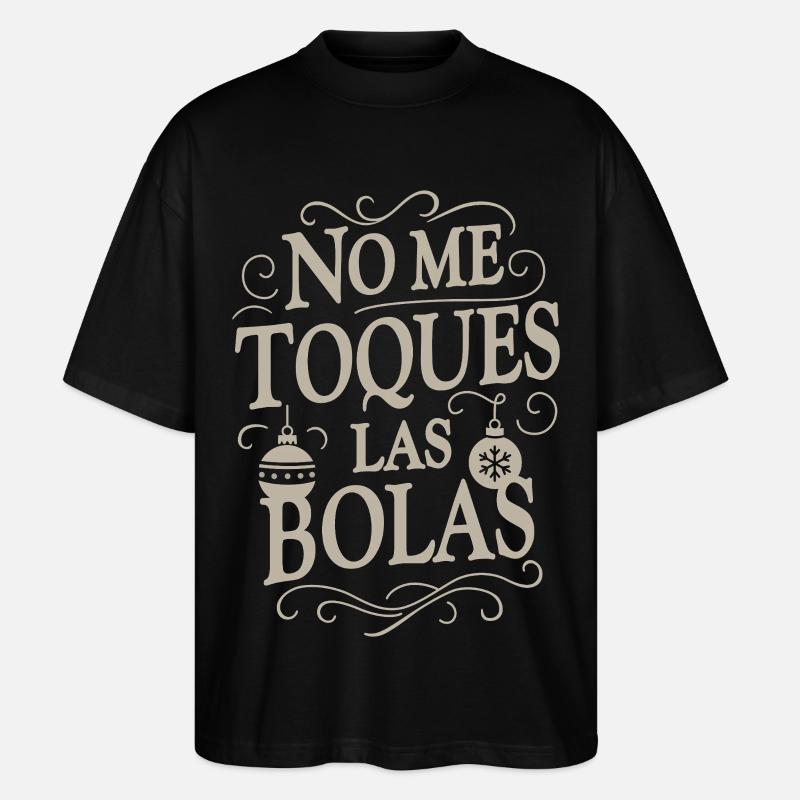 Berühre meine Eier nicht - Stanley/Stella Oversized Unisex Bio T-Shirt Blaster 2.0 - Schwarz
