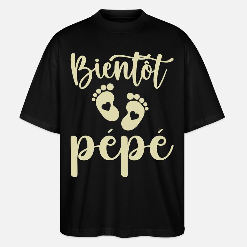 Bientôt pépé - T-shirt bio Blaster 2.0 coupe oversize Stanley/Stella Unisexe - noir
