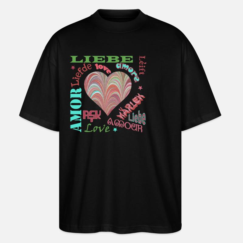 Love Multilingual E 106 - Stanley/Stella Oversized Unisex Organic T-shirt Blaster 2.0 - black