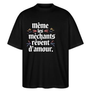 Même les méchants rêvent d'amour - T-shirt bio Blaster 2.0 coupe oversize Stanley/Stella Unisexe - noir - Devant - Alina (178cm) & Michal (187cm)
