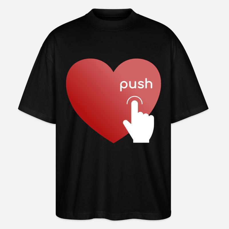 Push my Heart - Stanley/Stella Oversized Unisex Bio T-Shirt Blaster 2.0 - Schwarz