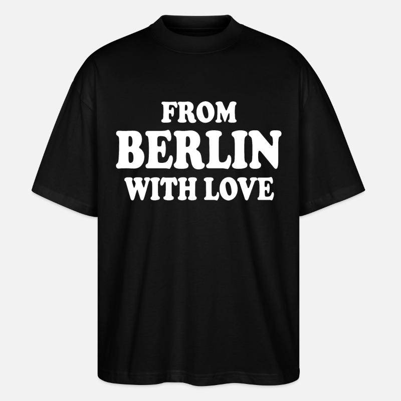 From berlin with love - Stanley/Stella Oversized Unisex Bio T-Shirt Blaster 2.0 - Schwarz