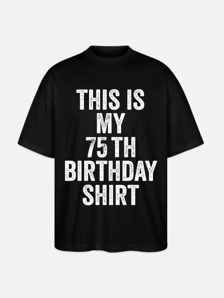 Cadeau 75e Anniversaire 75 ans - cadeau 75 ans - T-shirt bio Blaster 2.0 coupe oversize Stanley/Stella Unisexe - noir