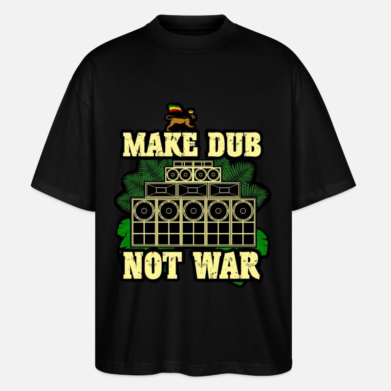 Make Dub Not War - Stanley/Stella Oversized Unisex Organic T-shirt Blaster 2.0 - black