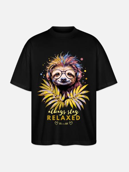 Buntes Faultier – Always Stay Relaxed - Stanley/Stella Oversized Unisex Bio T-Shirt Blaster 2.0 - Schwarz