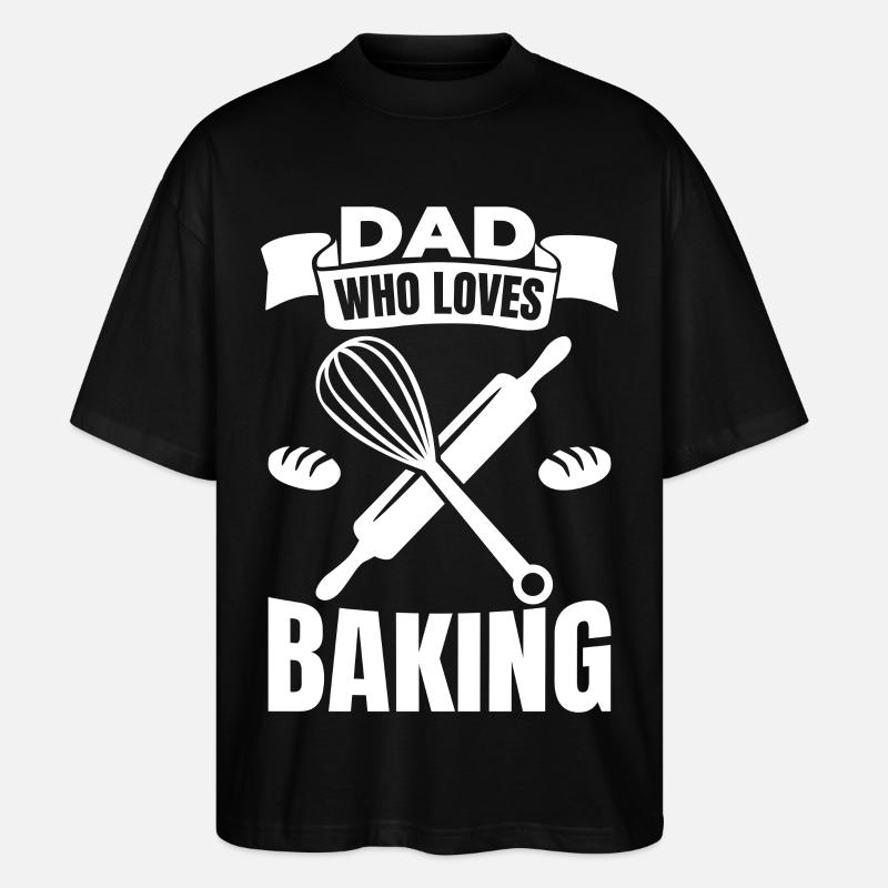 Papa, der gerne backt - Stanley/Stella Oversized Unisex Bio T-Shirt Blaster 2.0 - Schwarz
