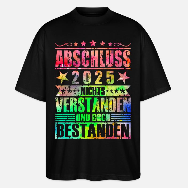 Abschluss 2025 - Stanley/Stella Oversized Unisex Bio T-Shirt Blaster 2.0 - Schwarz
