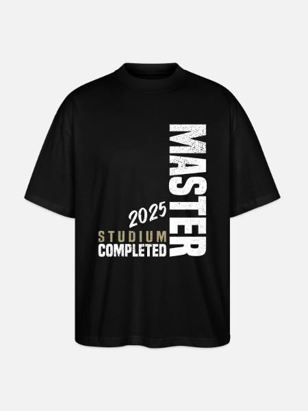 Master Abschluss 2025 - Stanley/Stella Oversized Unisex Bio T-Shirt Blaster 2.0 - Schwarz