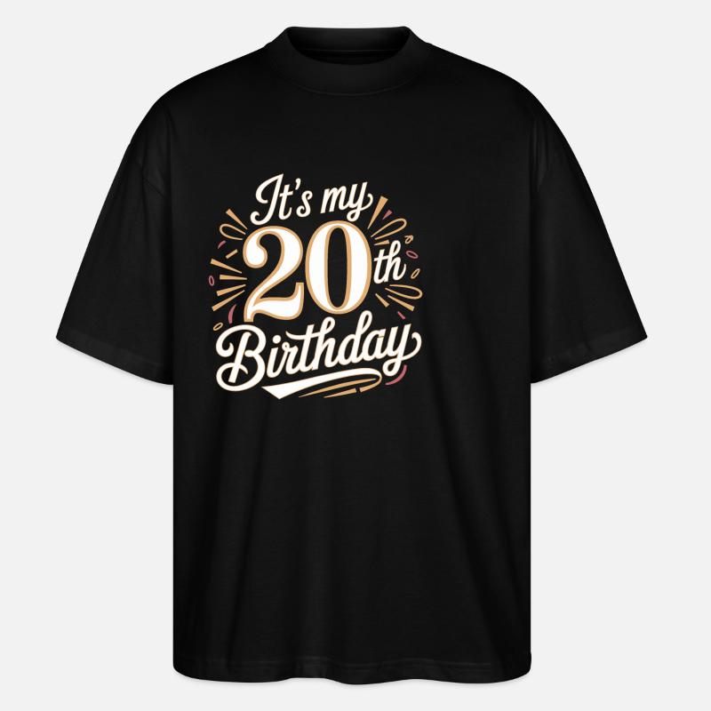 It's my 20th Birthday - T-shirt bio Blaster 2.0 coupe oversize Stanley/Stella Unisexe - noir