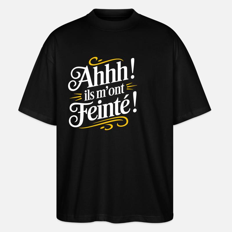 Ahhh ils m'ont feinté - T-shirt bio Blaster 2.0 coupe oversize Stanley/Stella Unisexe - noir
