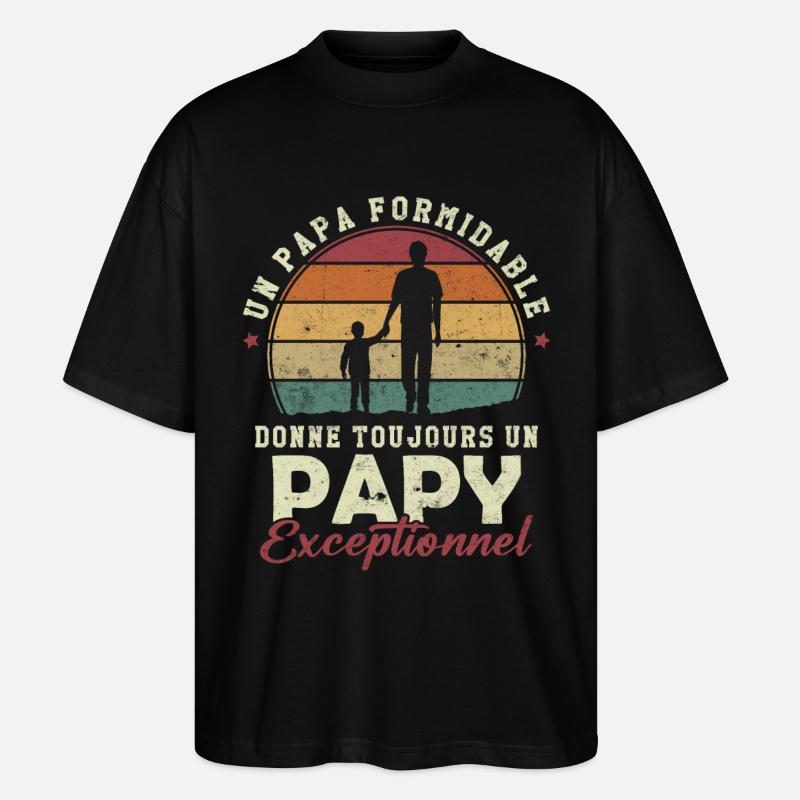 Papa formidable, papy exceptionnel - T-shirt bio Blaster 2.0 coupe oversize Stanley/Stella Unisexe - noir