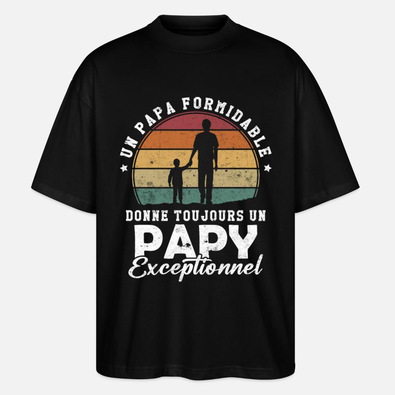 Papa formidable, papy exceptionnel - T-shirt bio Blaster 2.0 coupe oversize Stanley/Stella Unisexe - noir