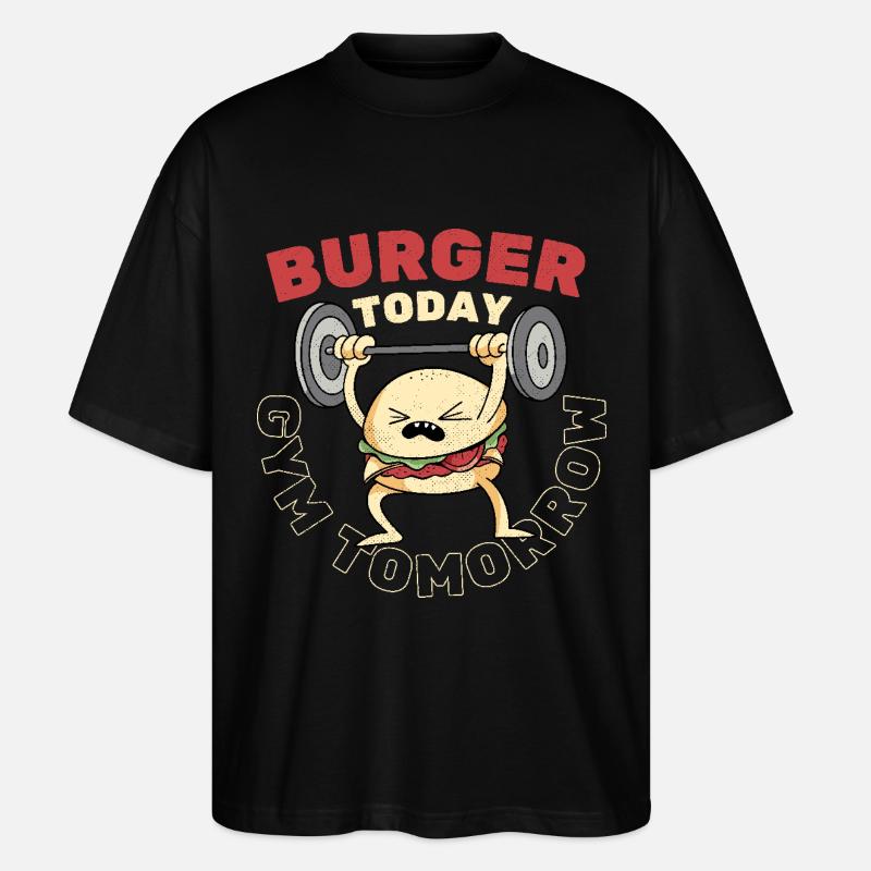 Burger Heute Fitnessstudio Morgen - Stanley/Stella Oversized Unisex Bio T-Shirt Blaster 2.0 - Schwarz