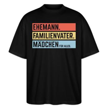 Ehemann Familienvater Mädchen Für Alles, Balken 3C - Stanley/Stella Oversized Unisex Bio T-Shirt Blaster 2.0 - Schwarz - Vorne - Alina (178cm) & Michal (187cm)