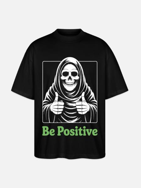 Be Positive Grim Reaper - Stanley/Stella Oversized Unisex Organic T-shirt Blaster 2.0 - black