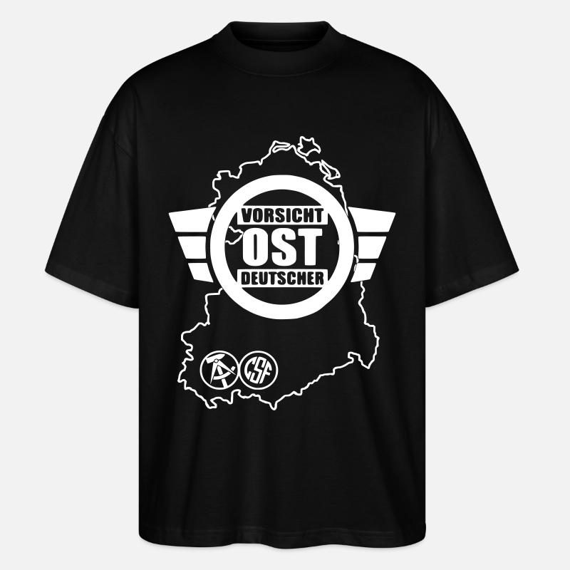 Vorsicht Ost Deutscher - Stanley/Stella Oversized Unisex Bio T-Shirt Blaster 2.0 - Schwarz