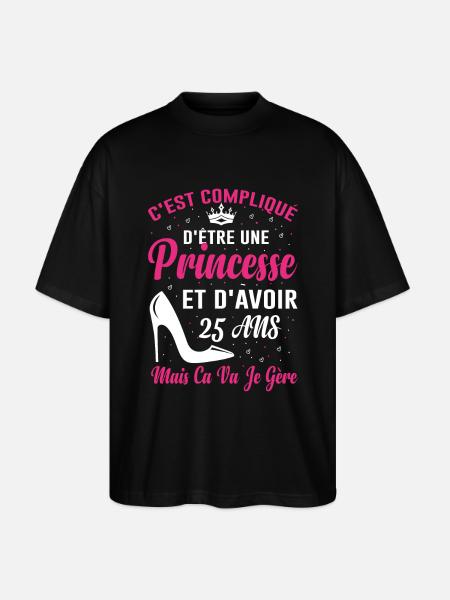 Princesse 25 Ans Anniversaire Idée Cadeau Vintage - T-shirt bio Blaster 2.0 coupe oversize Stanley/Stella Unisexe - noir