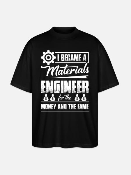 I Became A Materials Engineer - Stanley/Stella Oversized Unisex Organic T-shirt Blaster 2.0 - black