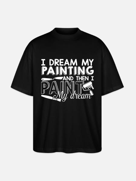 Artist Paint My Dreams - Stanley/Stella Oversized Unisex Organic T-shirt Blaster 2.0 - black