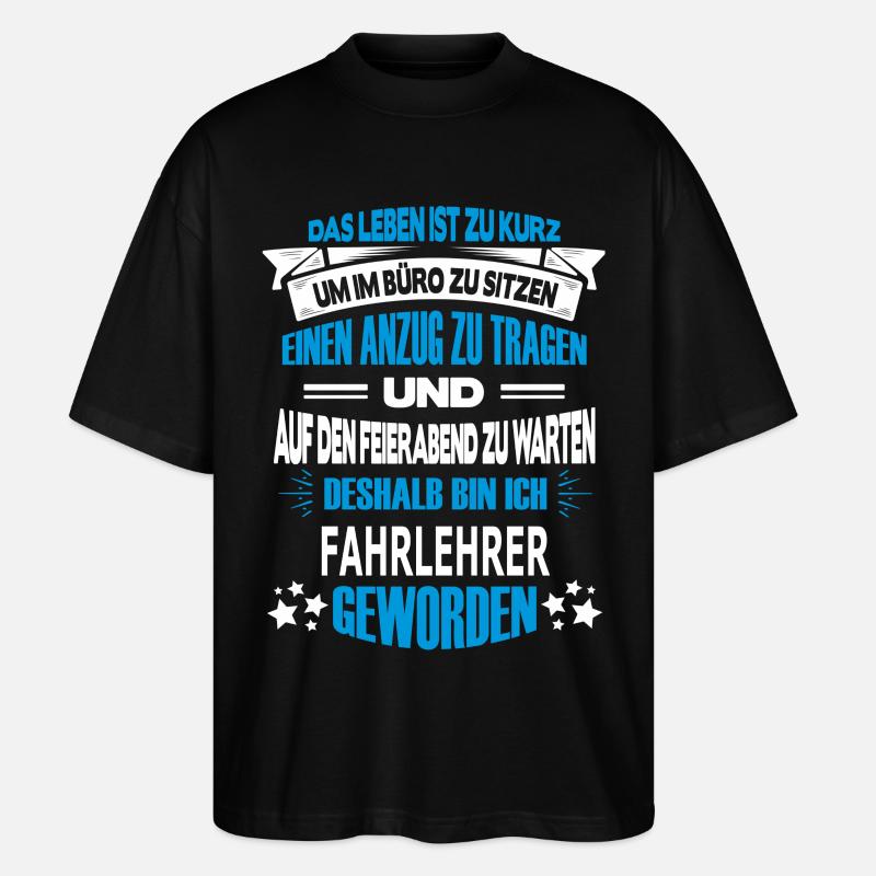 fahrlehrer - Stanley/Stella Oversized Unisex Bio T-Shirt Blaster 2.0 - Schwarz