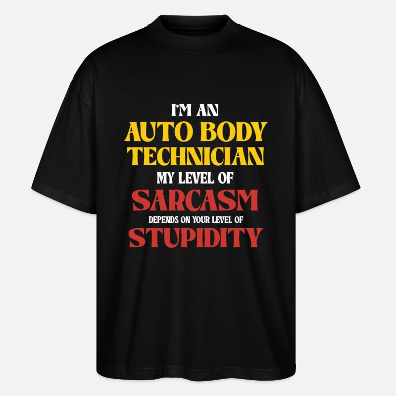 Auto Body Technician Sarkasmus Spruch - Stanley/Stella Oversized Unisex Bio T-Shirt Blaster 2.0 - Schwarz