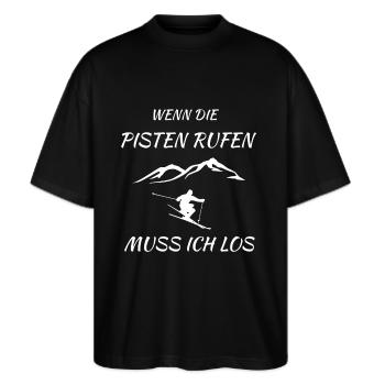 wenn die pisten rufen muss ich los - Stanley/Stella Oversized Unisex Bio T-Shirt Blaster 2.0 - Schwarz - Vorne - Alina (178cm) & Michal (187cm)