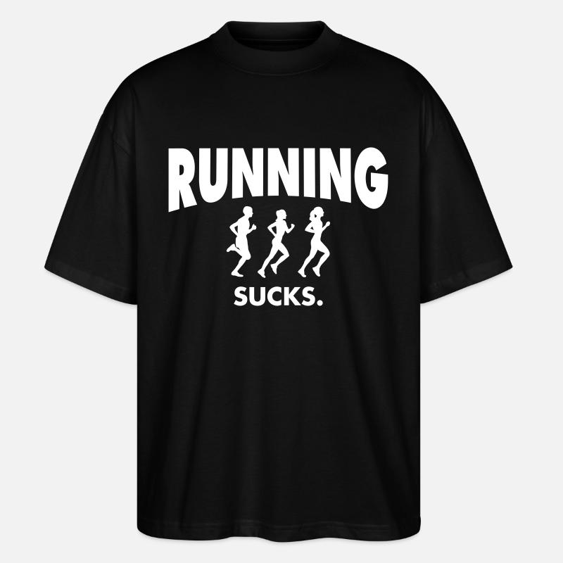 Running Sucks - Stanley/Stella Oversized Unisex Bio T-Shirt Blaster 2.0 - Schwarz