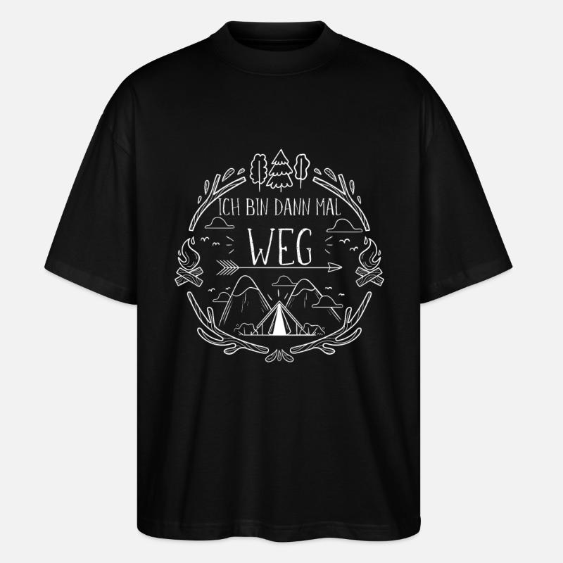Ich bin dann mal weg - Stanley/Stella Oversized Unisex Bio T-Shirt Blaster 2.0 - Schwarz