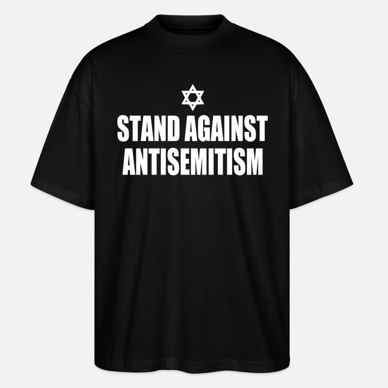 stand against antisemitism - Stanley/Stella Oversized Unisex Bio T-Shirt Blaster 2.0 - Schwarz