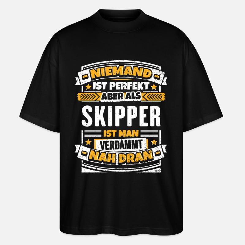 Lustiger Skipper Spruch - Stanley/Stella Oversized Unisex Bio T-Shirt Blaster 2.0 - Schwarz