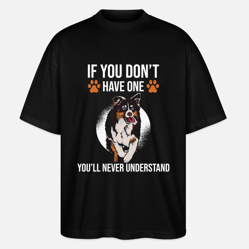 Australian Shepherd Gift Saying - Stanley/Stella Oversized Unisex Organic T-shirt Blaster 2.0 - black