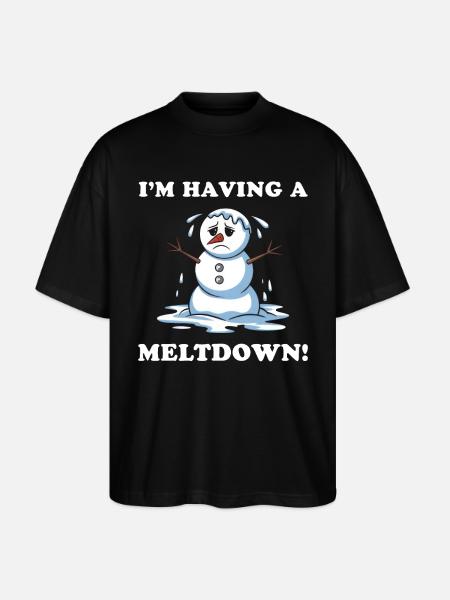 I'm Having A Meltdown! - Stanley/Stella Oversized Unisex Organic T-shirt Blaster 2.0 - black