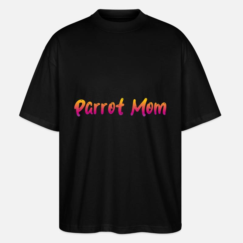 Maman perroquet - T-shirt bio Blaster 2.0 coupe oversize Stanley/Stella Unisexe - noir