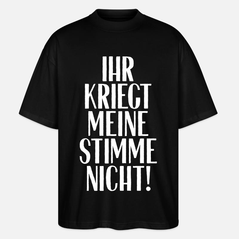 Meine Stimme - Stanley/Stella Oversized Unisex Bio T-Shirt Blaster 2.0 - Schwarz