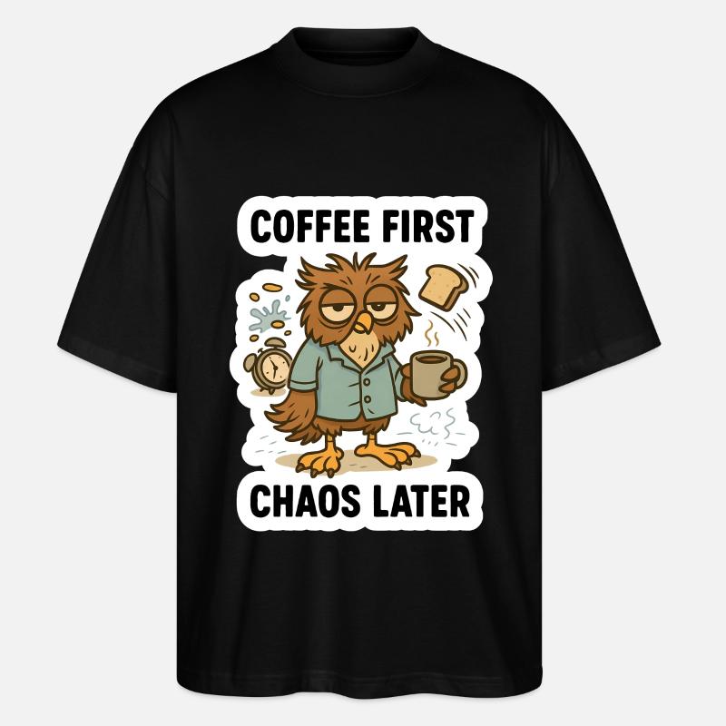 Kaffee zuerst Eule - Stanley/Stella Oversized Unisex Bio T-Shirt Blaster 2.0 - Schwarz