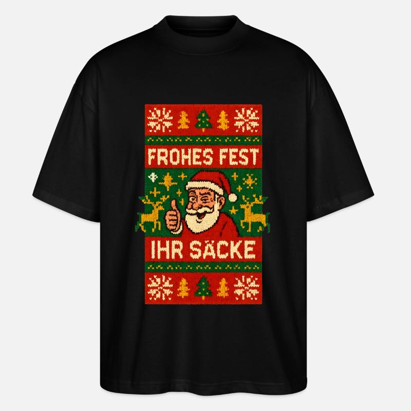 Frohes Fest Ihr Säcke - Stanley/Stella Oversized Unisex Bio T-Shirt Blaster 2.0 - Schwarz