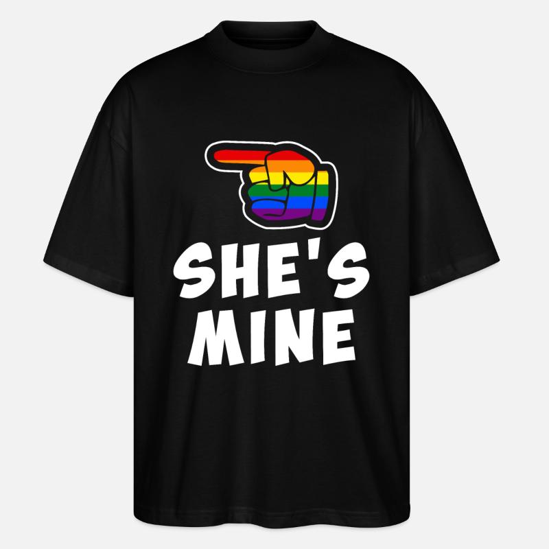 She's Mine | LGBT Pride - Stanley/Stella Oversized Unisex Bio T-Shirt Blaster 2.0 - Schwarz