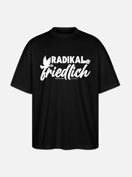 Radikal friedlich - Stanley/Stella Oversized Unisex Bio T-Shirt Blaster 2.0 - Schwarz