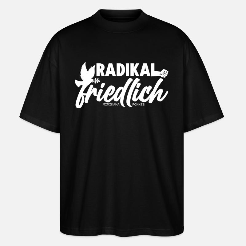 Radikal friedlich - Stanley/Stella Oversized Unisex Bio T-Shirt Blaster 2.0 - Schwarz