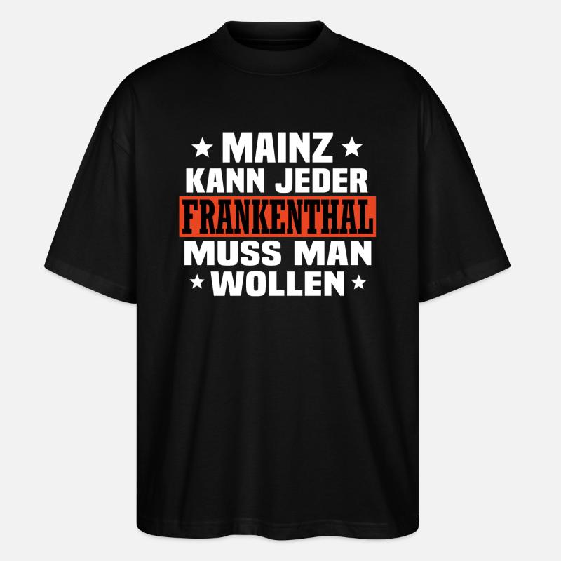 Frankenthal - Stanley/Stella Oversized Unisex Bio T-Shirt Blaster 2.0 - Schwarz