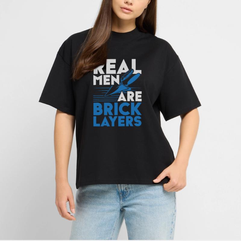 Real men are bricklayer Bricklayer Profession Bricklayer Stanley/Stella Oversized Unisex Organic T-shirt Blaster 2.0
